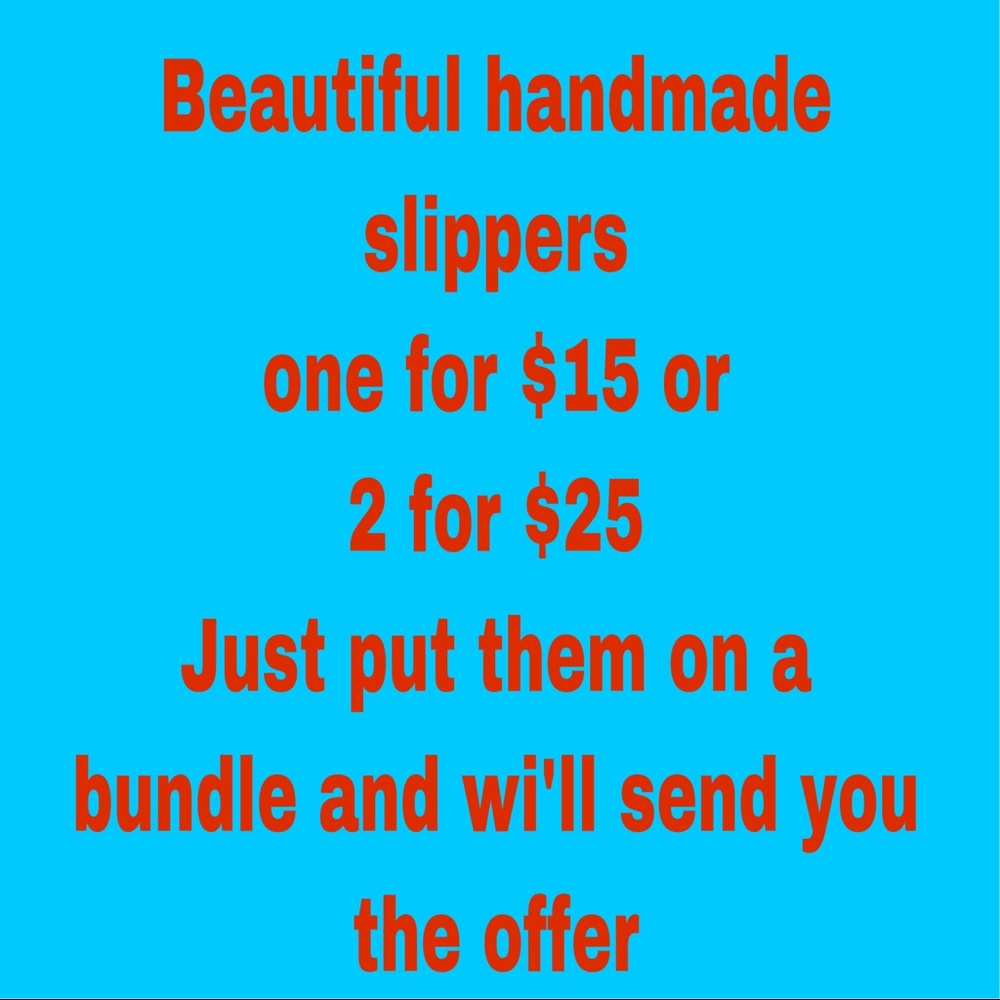 HANDMADE SLIPPERS
